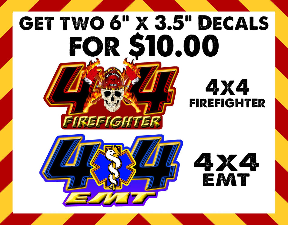 Window Decal - 4x4 Firefighter or 4x4 EMT Decals 2 for $10