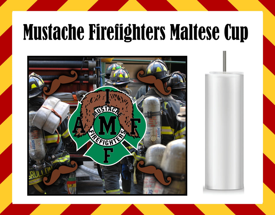 Drink Water Cup - Mustache Firefighter Maltese