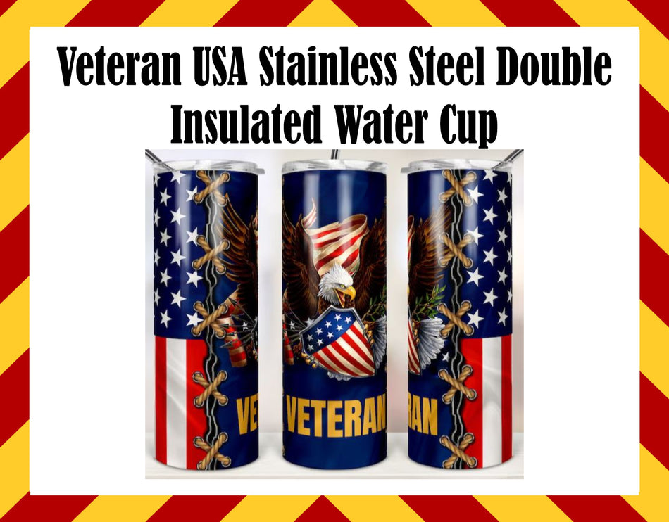 Stainless Steel Cup -  Veteran USA Flag Design Hot/Cold Cup