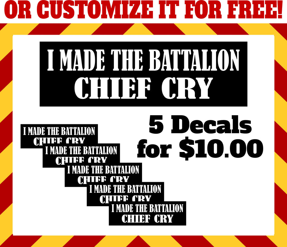 Window Decal - Battalion Chief Cry 5 Pack of Decals