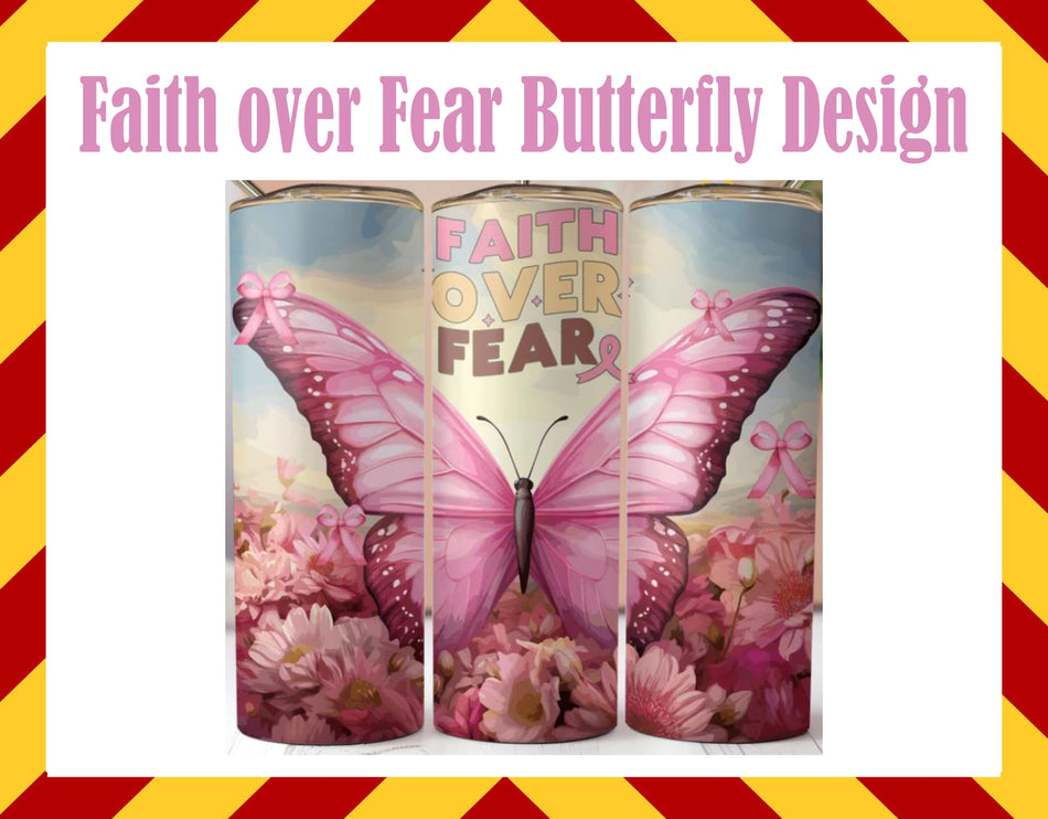 Drink Water Cup - Faith over Fear Butterfly Cup