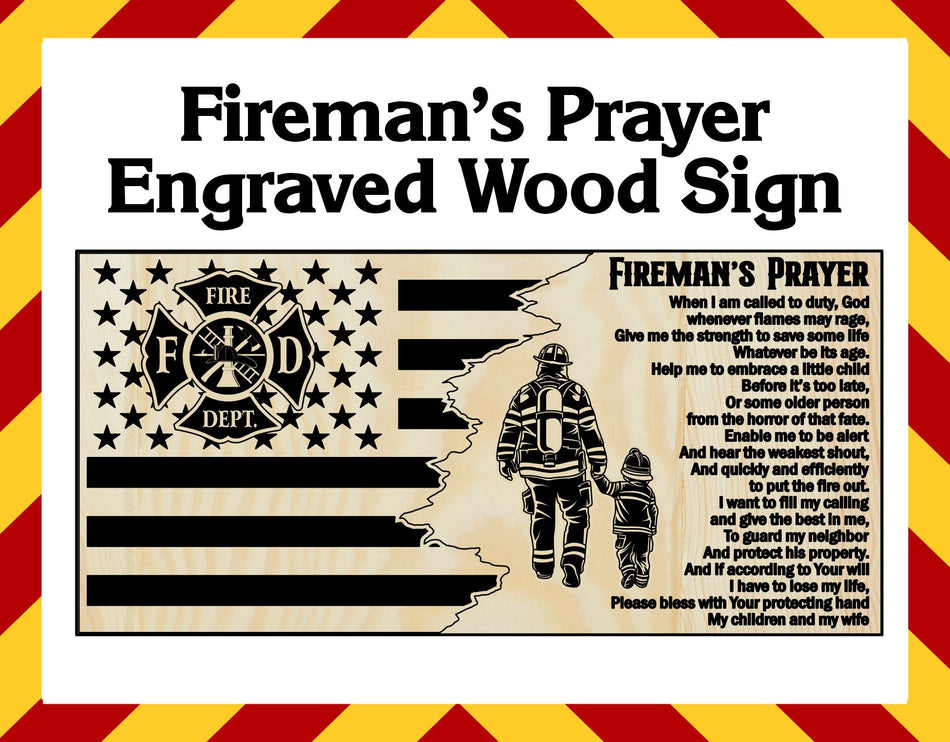 Wood Sign - Firemen's Prayer Kid/Dad Engraved Sign 23" x11"