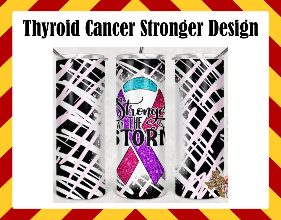 Drink Water Cup - Thyroid Cancer Stronger Cup