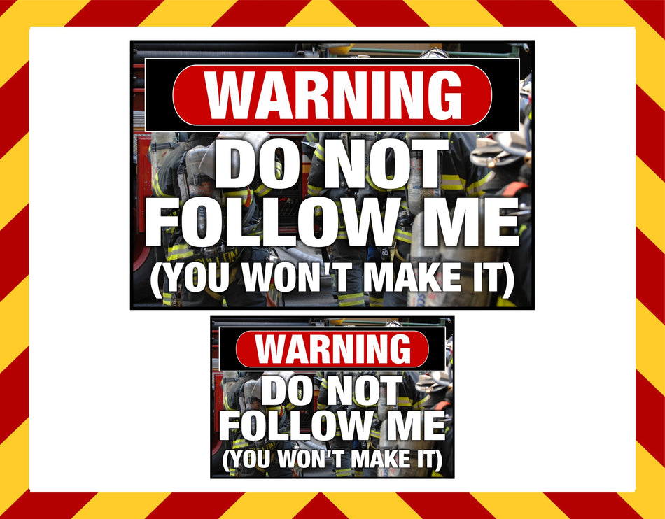 Warning Don't follow me V2 Pack of 2 Decals