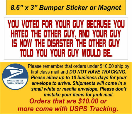 Political Bumper Sticker Anti Biden YOUR GUY IS A DISASTER Sticker or Magnet - Powercall Sirens LLC