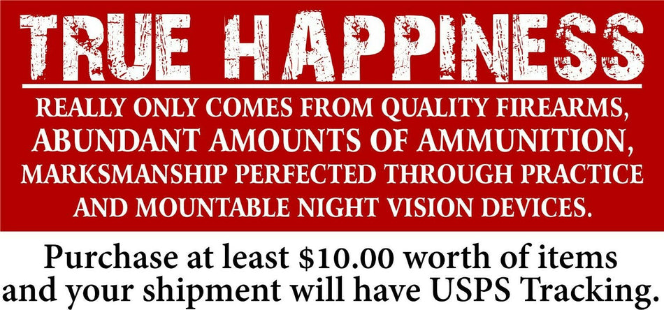 2nd Amendment TRUE HAPPINESS ammo rifle night vision bumper sticker 8.6" x 3" - Powercall Sirens LLC