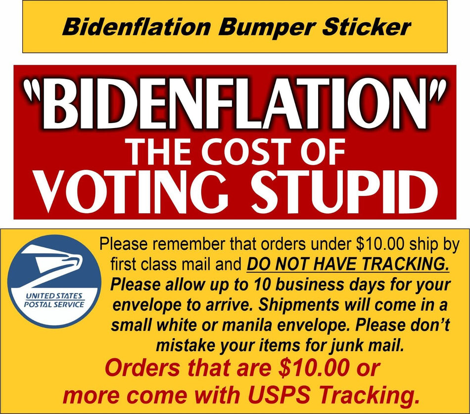 Bidenflation the cost of voting stupid bumper sticker or magnet various sizes - Powercall Sirens LLC