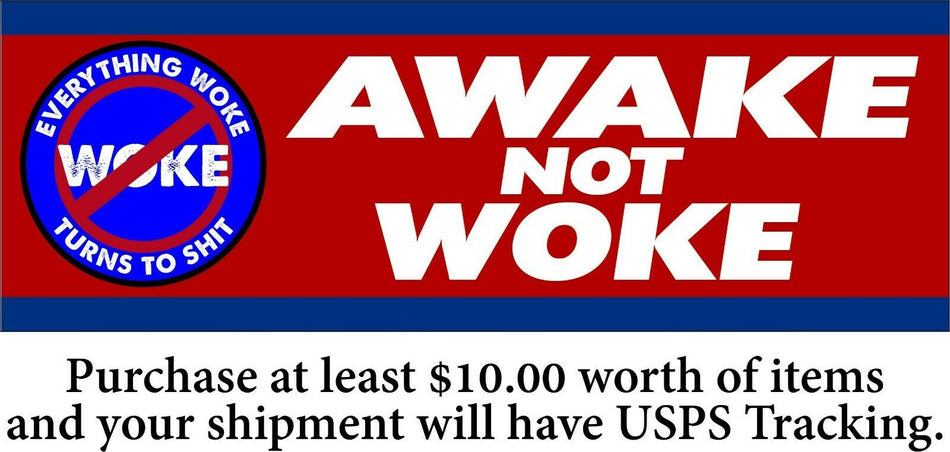 Awake Not Woke Bumper Sticker or Magnet for Car Various Sizes Awake not woke - Powercall Sirens LLC