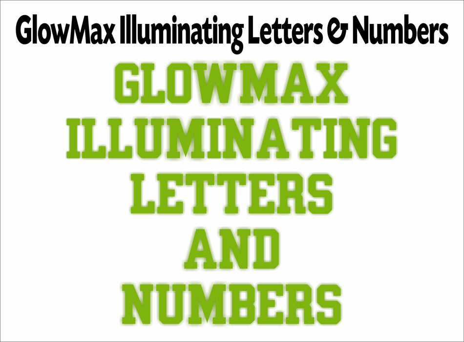 Glow Max Illuminating Hi Visibility Letters and Numbers