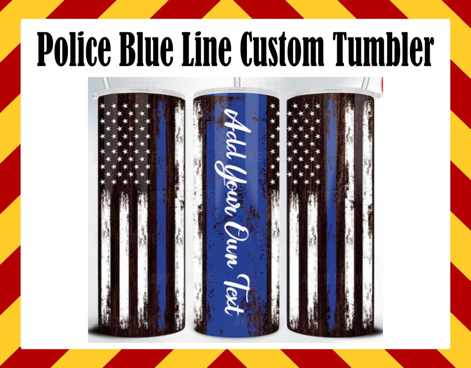 Thin Blue Line Custom Water Bottle/Cup Hot/Cold Cup