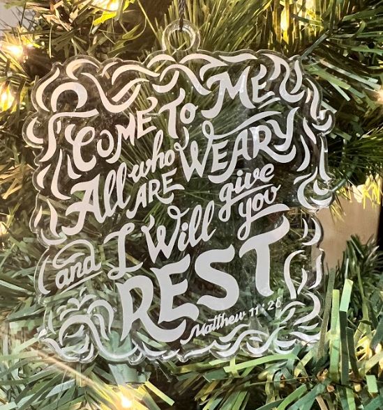 Acrylic Ornament - Come to me all who are weary Religious Acrylic Ornament