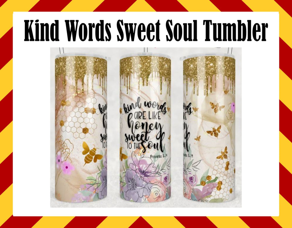 Stainless Steel Cup - Kind words Sweet Soul Design Hot/Cold Cup