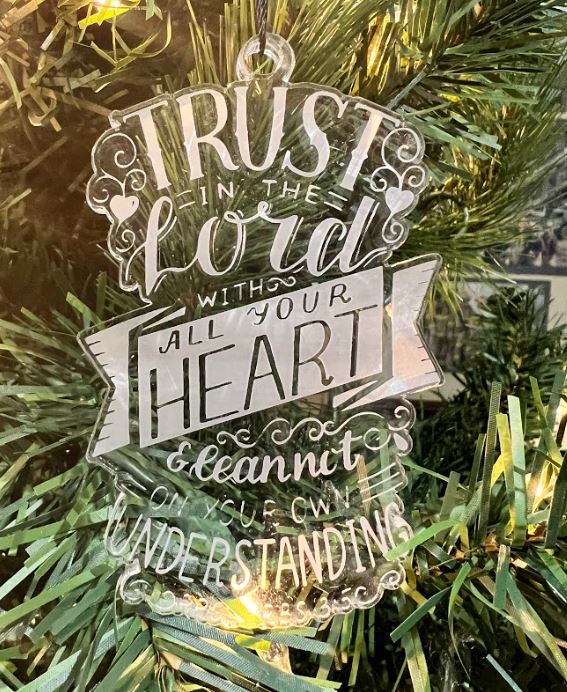 Acrylic Ornament - Trust in the Lord V2 Religious Acrylic Ornament