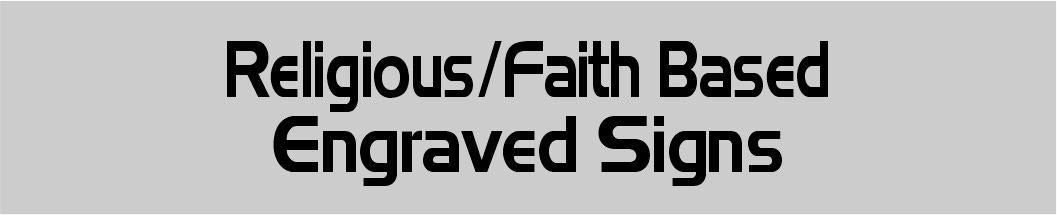 Religious/Faith Engraved Signs