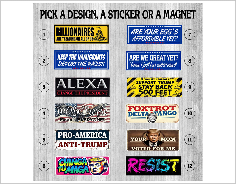 Politcal Trump and Anti Trump Bumper Sticker Choices