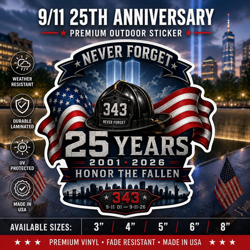 9/11 Memorial Decal | 25th Anniversary Never Forget Firefighter
