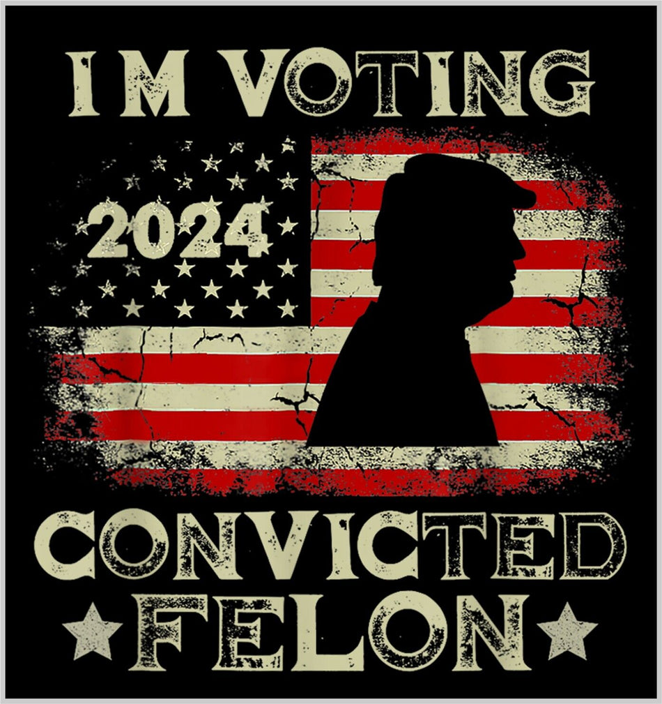 Voting for a Felon Trump 2024 USA Flag Silhouette Sticker or Magnet MAGA