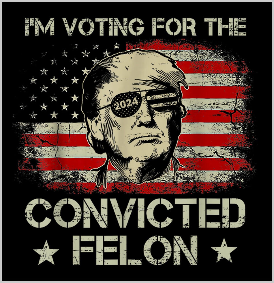 Voting for a Felon Trump 2024 Tattered Flag Sticker or Magnet MAGA Trump Sticker