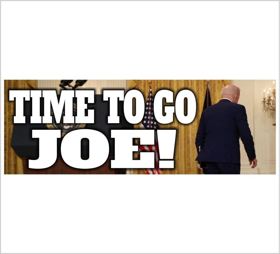 Time to go Joe - Biden Trump Bumper Sticker or Magnet - Trump 2024 Joe Biden