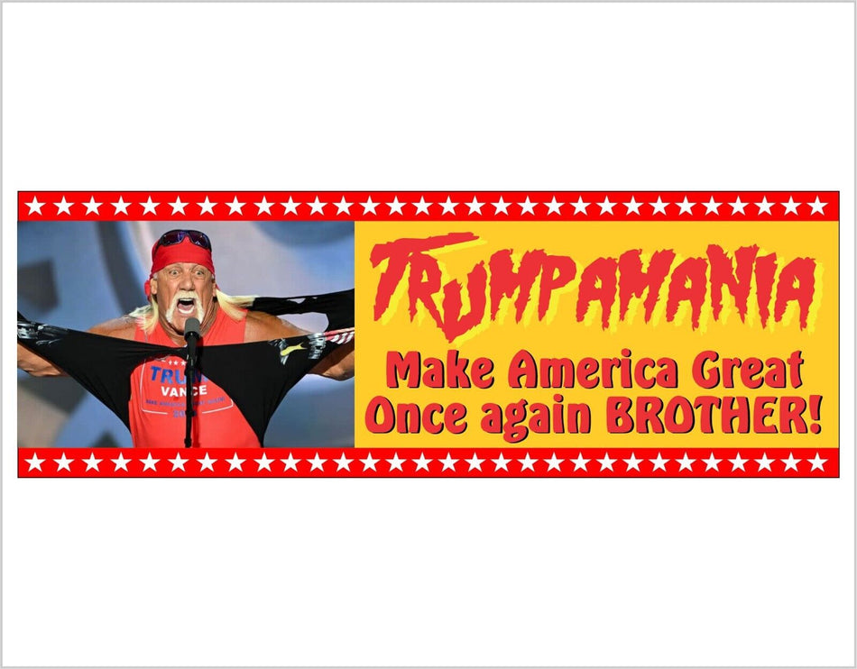 Trumpamania Make America Great Again Brother Hulk Hogan Sticker or Magnet MAGA