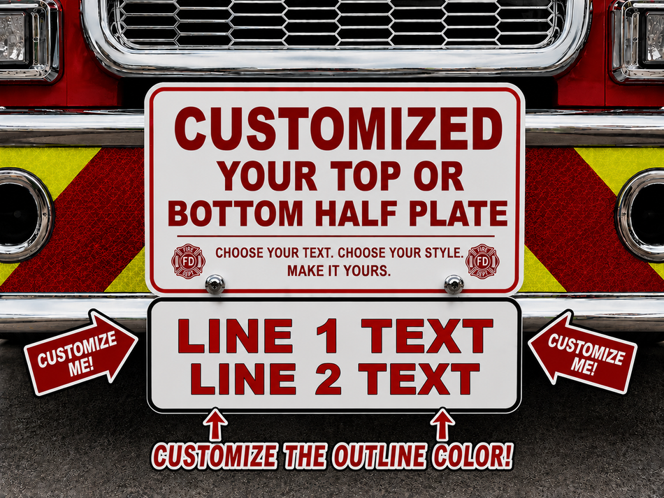 Custom Fire Department Half License Plate – Personalized Top or Bottom Plate