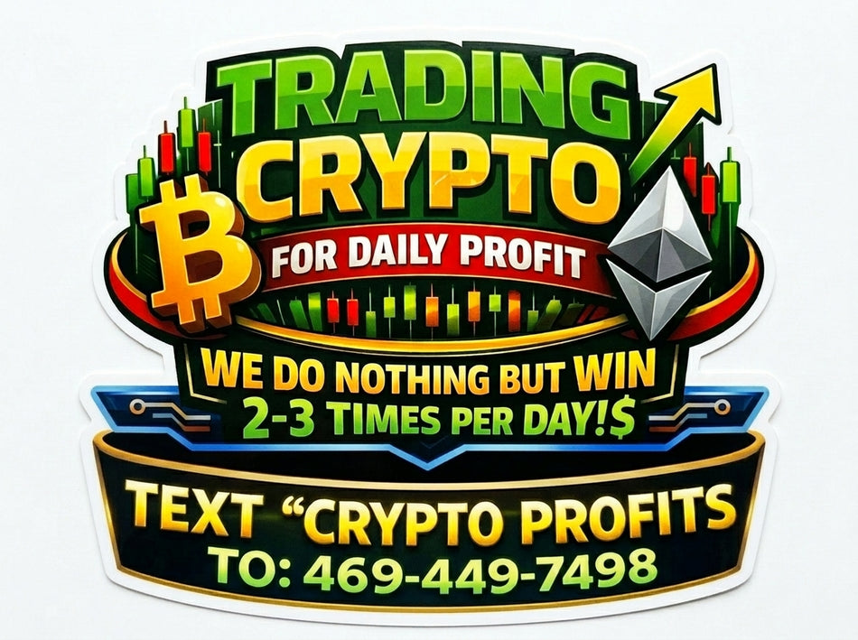 Trading Crytpo Daily Profit Window/Helmet Decal or MAGNET
