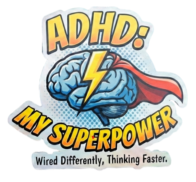 ADHD Super Power Window or Helmet Decal Powercall
