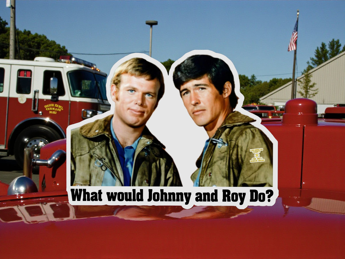 Firefighter Decal Sticker REFLECTIVE What would Johnny and Roy Do Deca ...