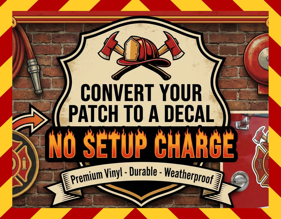 Convert your design to a decal (NO SETUP CHARGE)