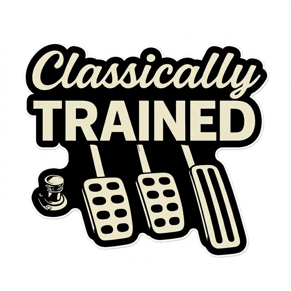 Classicly Trained Pedals Hi Beams Window/Helmet Decal or MAGNET