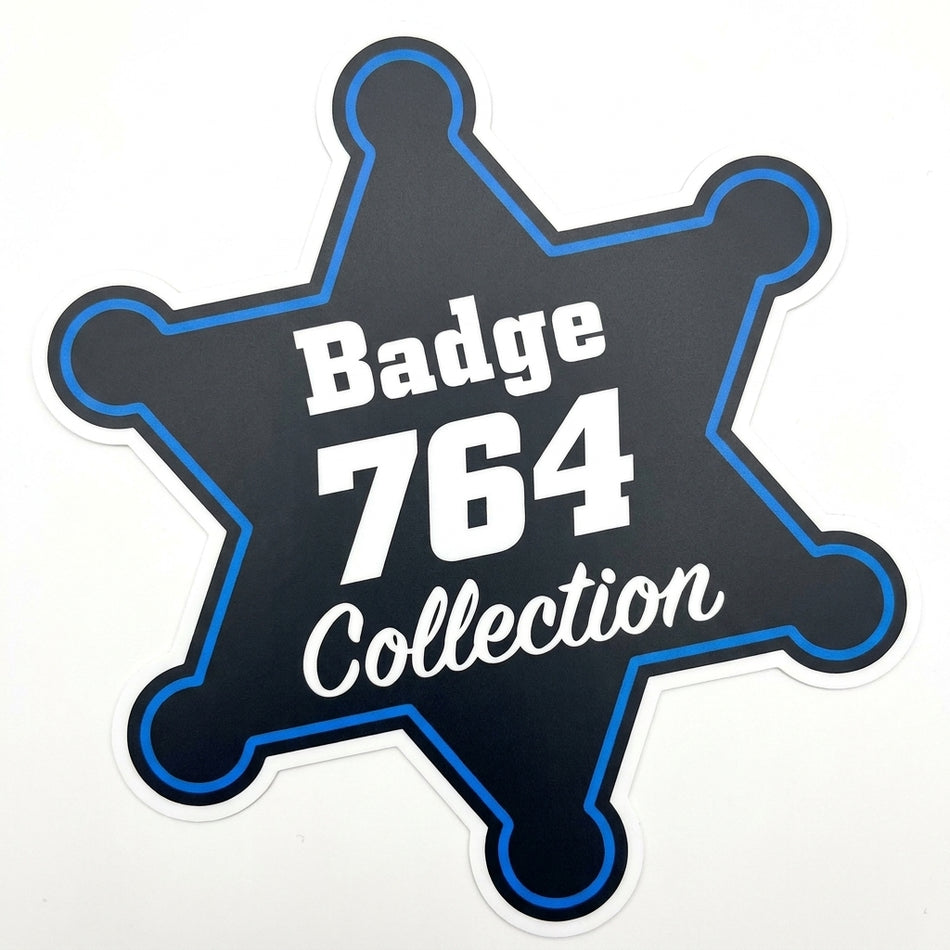 Badge 764 Collection Customer Decal or Magnet (sqd.1)