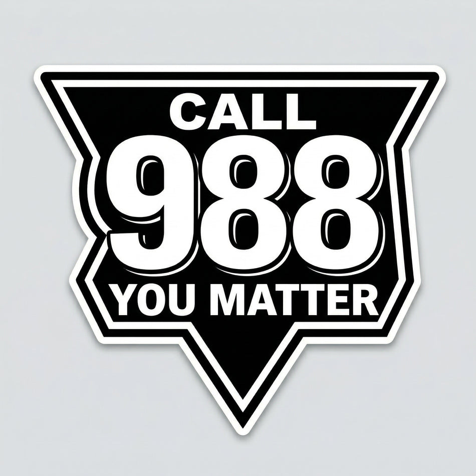 Call 988 You Matter Helmet Window/Helmet Decal or MAGNET