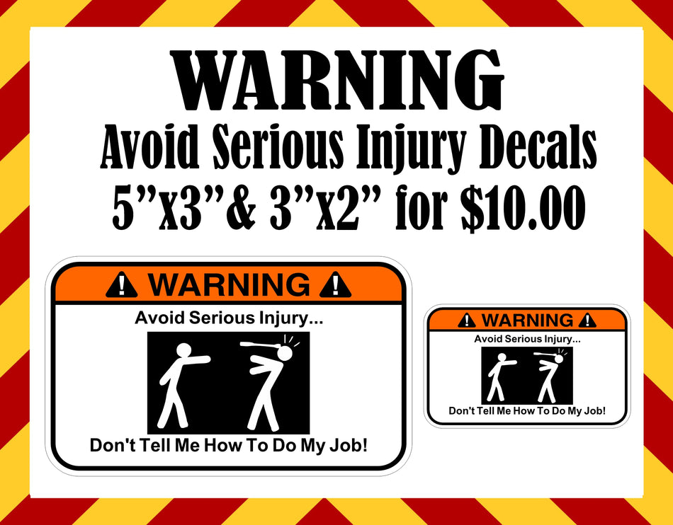 Warning Avoid Serious Injury Set of Decals