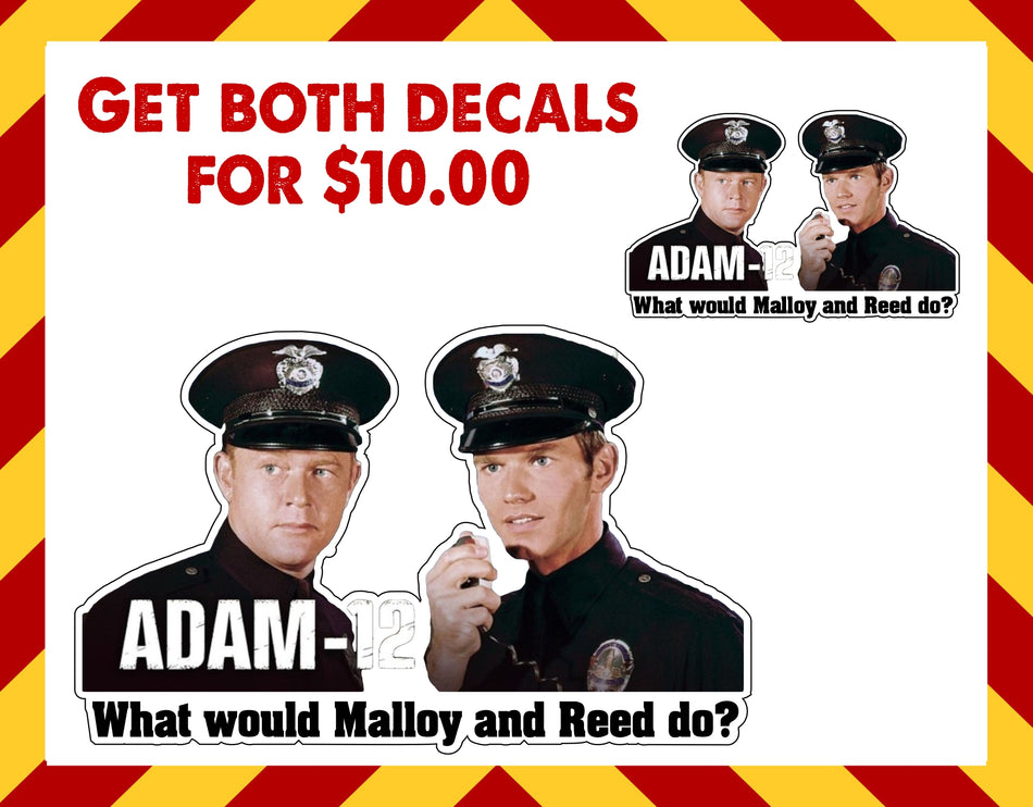 What would Malloy and Reed do Decal Set