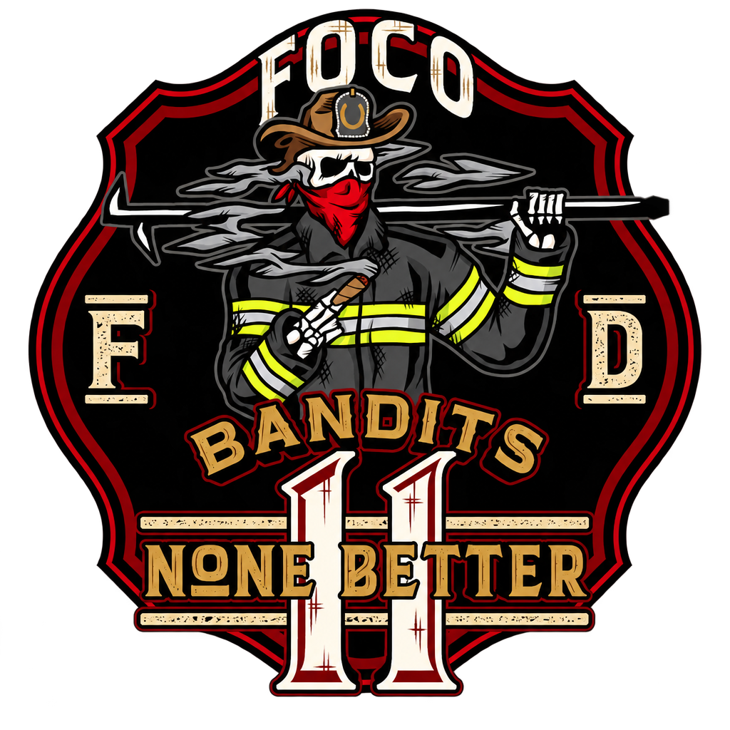 FOCO Bandits 11 None Better Fire Department
