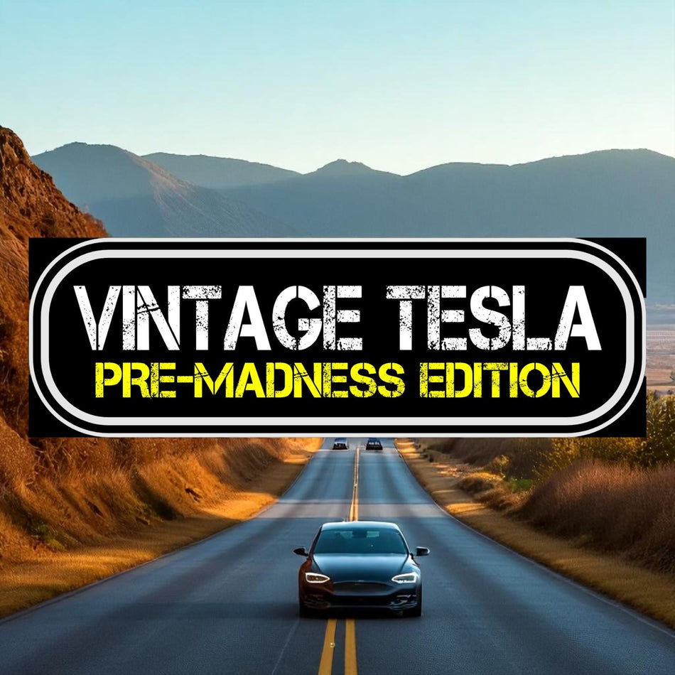Funny Anti Elon Vintage Pre Madness Edition Sticker Vinyl Car Bumper Decal Vintage Tesla Window Sticker - Various Sizes