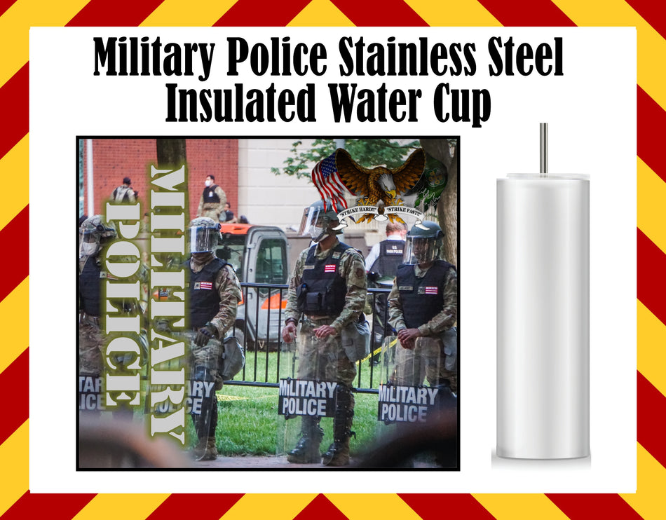 Stainless Steel Cup -  Military Police Design Hot/Cold Cup