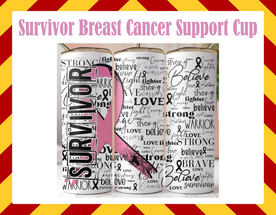 Drink Water Cup - Breast Cancer Ribbon Survivor Cup