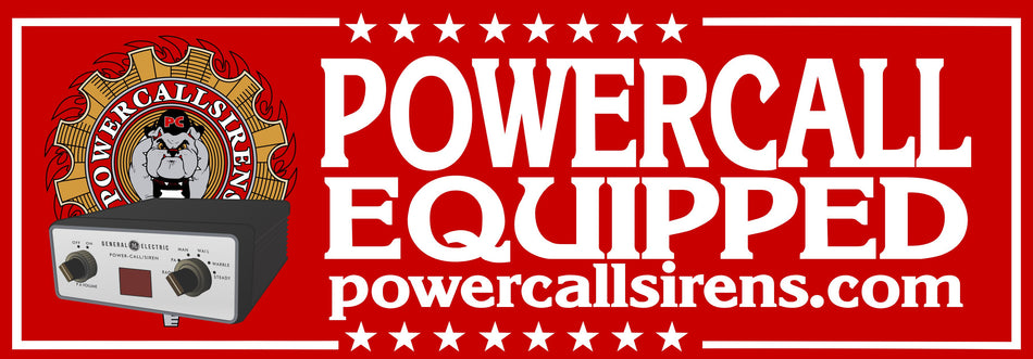 Firefighter Bumper Sticker - Powercall Equipped 8.6" x 3" Exterior Bumper Sticker