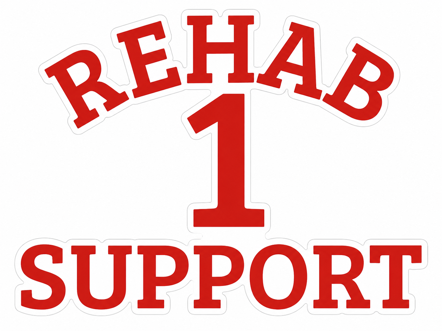 Rehab 1 Support Custom Decal or Magnet economy non-reflective decal