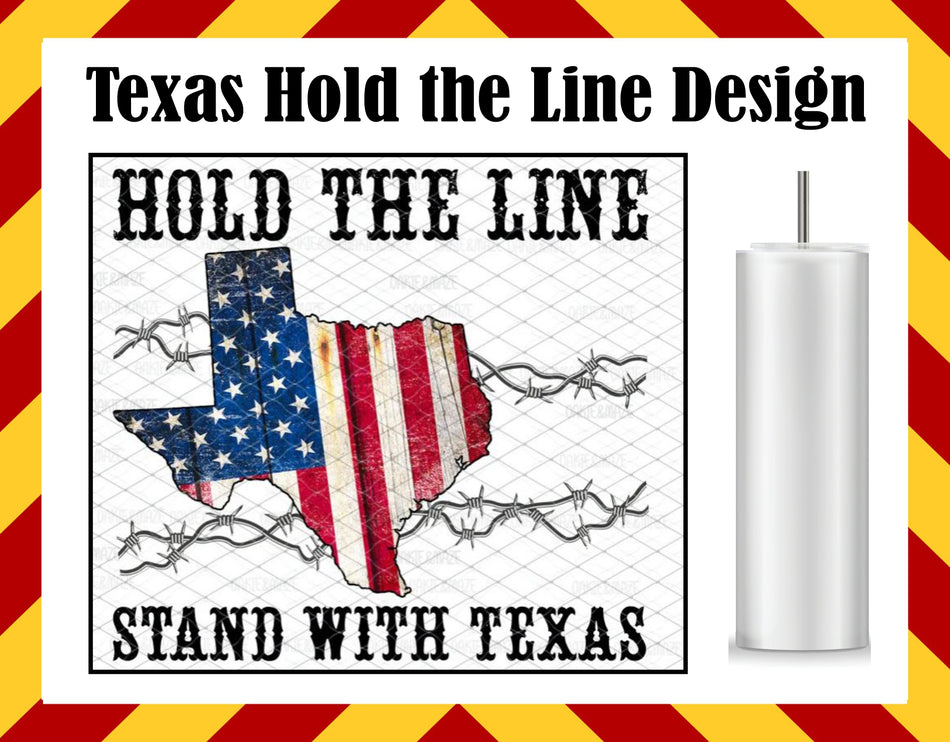 Drink Water Cup - Texas Hold the Line Design