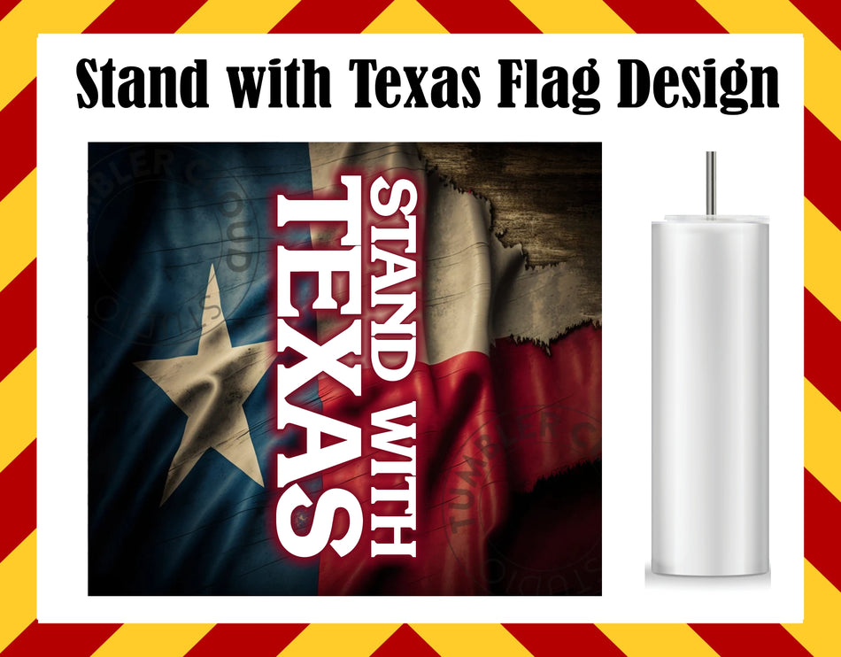 Drink Water Cup - Stand with Texas Flag Design