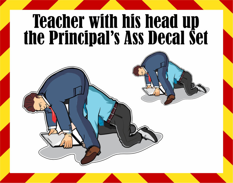 Teacher with head up Principals Ass set of decals