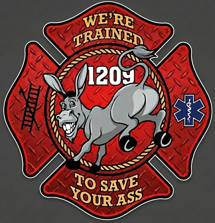 Trained to save your ass donkey Helmet Window/Helmet Decal or MAGNET