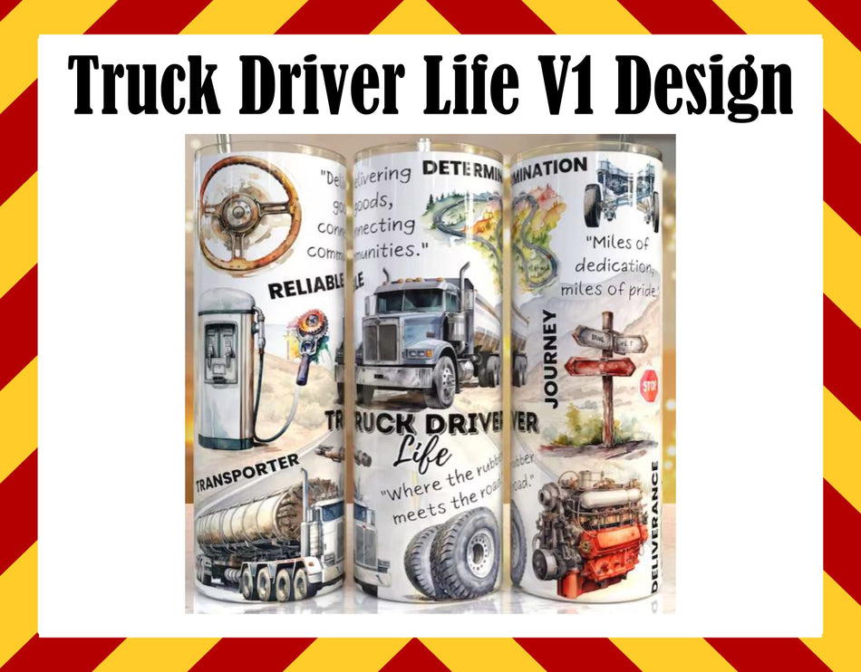 Stainless Steel Cup - Truck Driver Life V1 Design