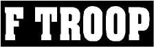 F Troop Expression Decal