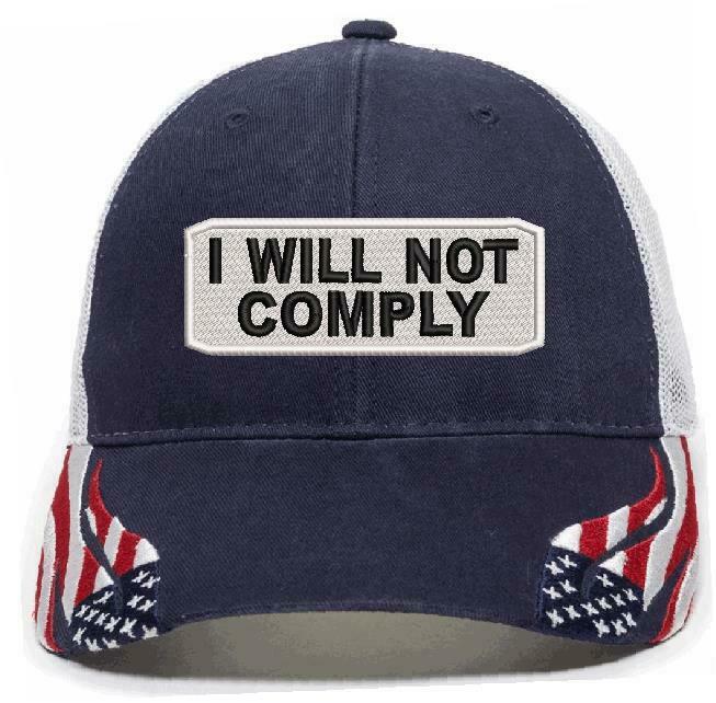 I WILL NOT COMPLY HAT - 2nd amendment embroidered adjustable ball hat ball cap - Powercall Sirens LLC