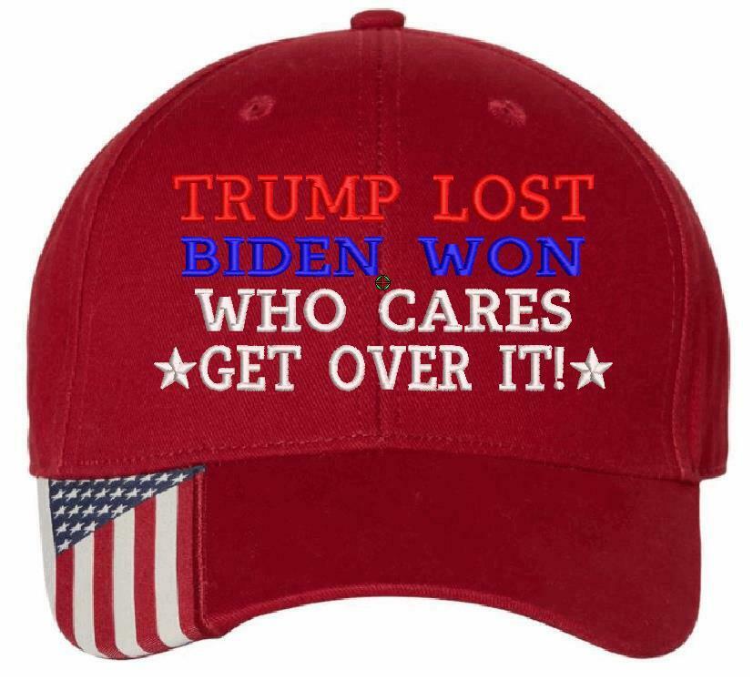 Joe Biden Won Trump Lost WHO CARES get over it Adjustable USA300 Embroidered Hat - Powercall Sirens LLC