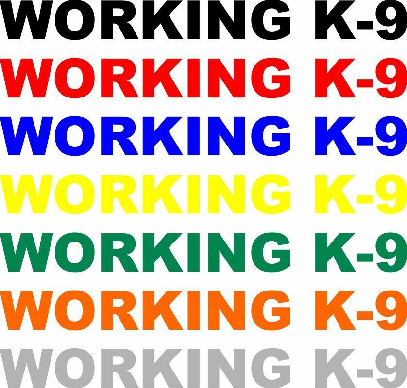 K910 Sign Label Working K-9, SET OF 2 Decals - 1.5
