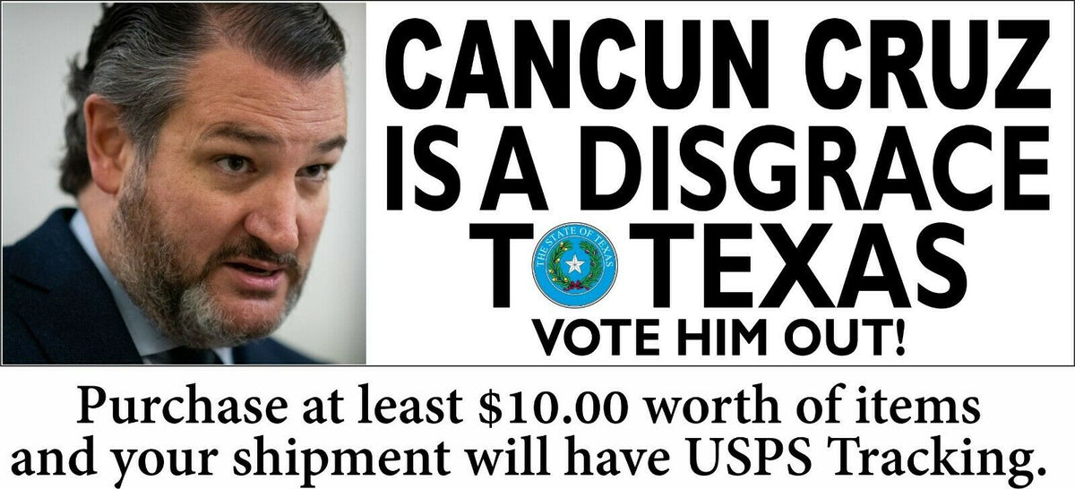 Cancun Cruz Ted Cruz Bumper Sticker or Magnet Disgrace to Texas Vote him out - Powercall Sirens LLC